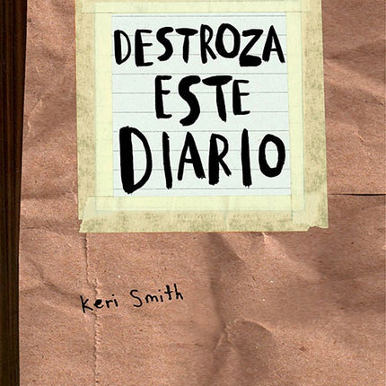 DESTROZA ESTE DIARIO MARRON | KERI SMITH