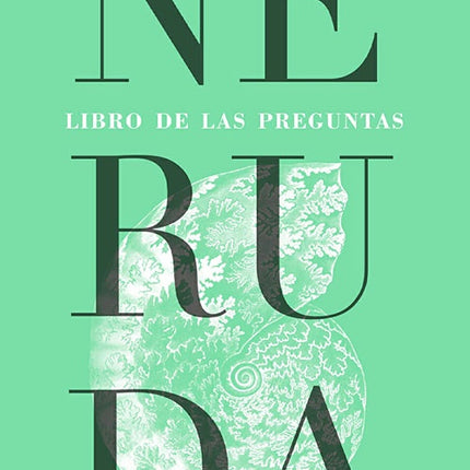 LIBRO DE LAS PREGUNTAS | PABLO NERUDA