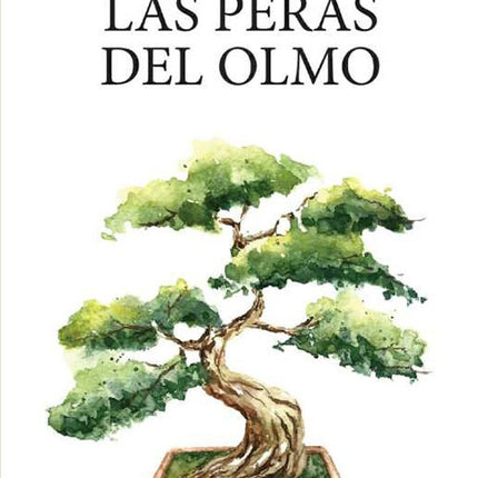 PERAS DEL OLMO, LAS | OCTAVIO PAZ