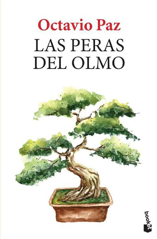 PERAS DEL OLMO, LAS | OCTAVIO PAZ
