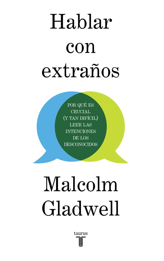 HABLAR CON EXTRAÑOS | MALCOLM GLADWELL