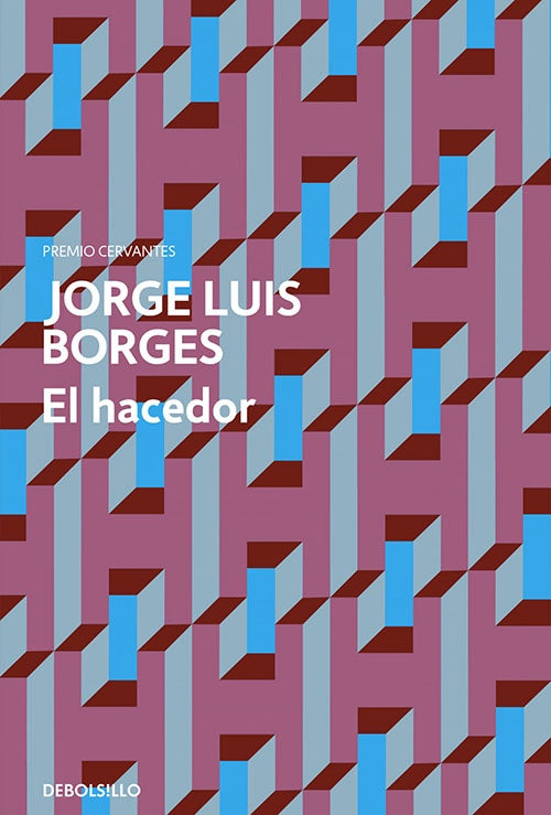 HACEDOR, EL | JORGE LUIS BORGES