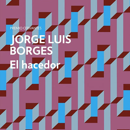 HACEDOR, EL | JORGE LUIS BORGES