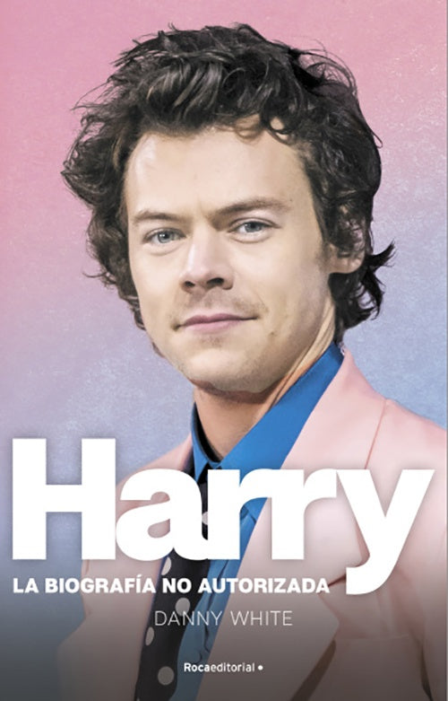 HARRY LA BIOGRAFIA NO AUTORIZADA | DANNY WHITE