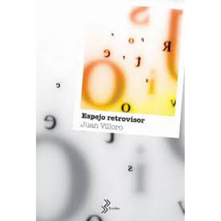 ESPEJO RETROVISOR | JUAN VILLORO