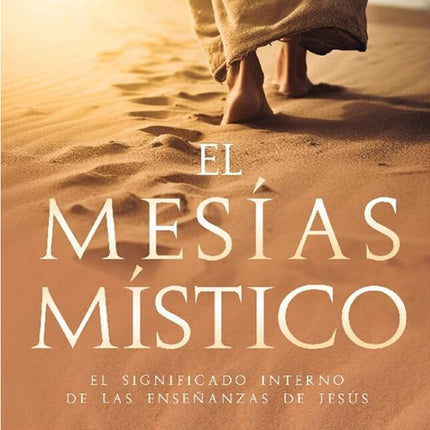 MESIAS MISTICO, EL | ALAN COHEN