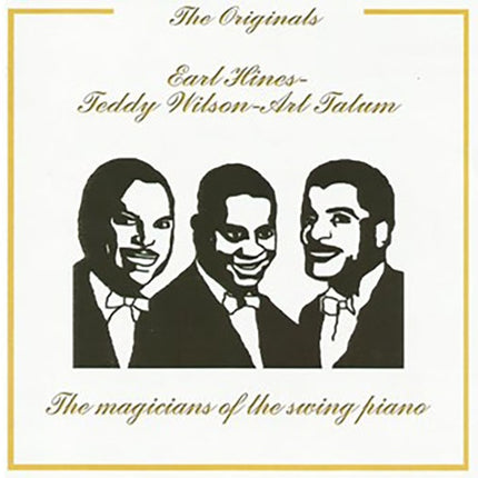 THE ORIGINALS THE SWING PIANO HINES | TED EARL HINES