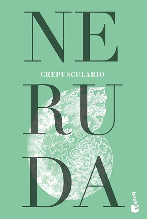 CREPUSCULARIO | PABLO NERUDA