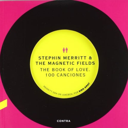 THE BOOK OF LOVE 100 CANCIONES | STEPHIN MERRITT