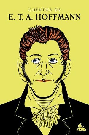 CUENTOS DE | E.T.A. HOFFMANN