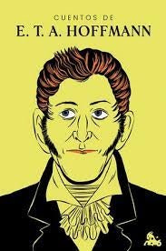 CUENTOS DE | E.T.A. HOFFMANN