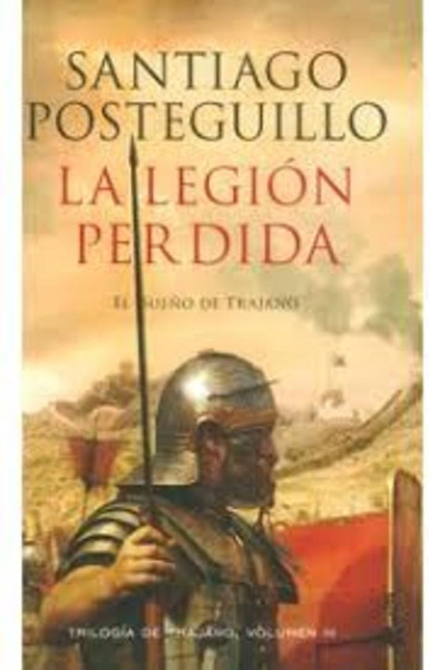 LA LEGION PERDIDA | SANTIAGO POSTEGUILLO