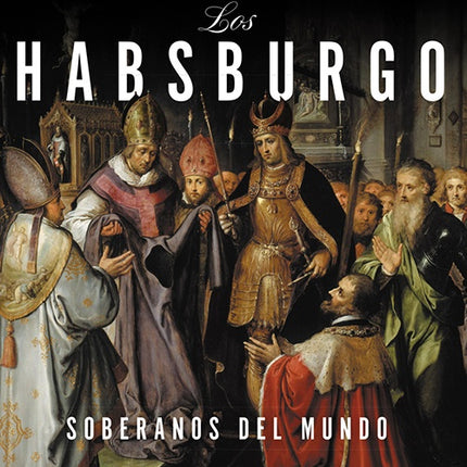 HABSBURGO, LOS | MARTYN RADY