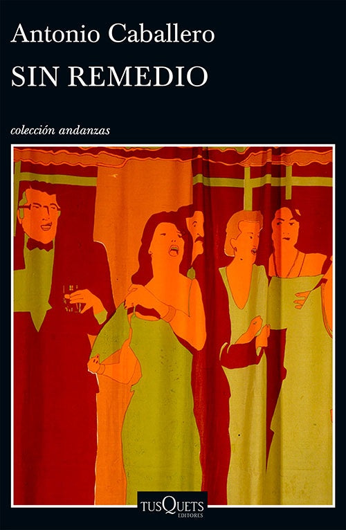 SIN REMEDIO | ANTONIO CABALLERO