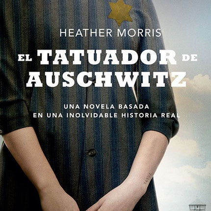 TATUADOR DE AUSCHWITZ, EL | HEATHER MORRIS