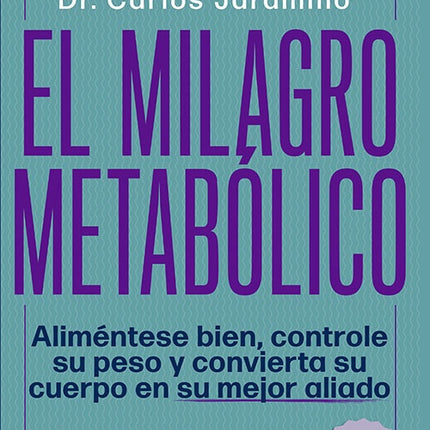 MILAGRO METABOLICO, EL | CARLOS JARAMILLO