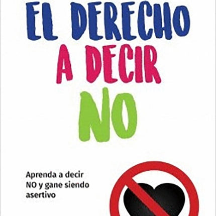 DERECHO A DECIR NO, EL | WALTER RISO