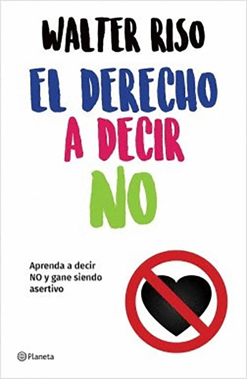 EL DERECHO A DECIR NO | WALTER RISO