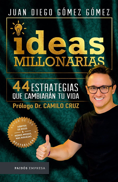 IDEAS MILLONARIAS | JUAN DIEGO GOMEZ GOMEZ