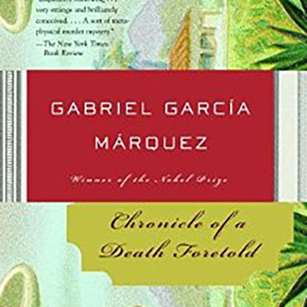CHRONICLE OF A DEATH FORETOLD | GABRIEL GARCIA MARQUEZ