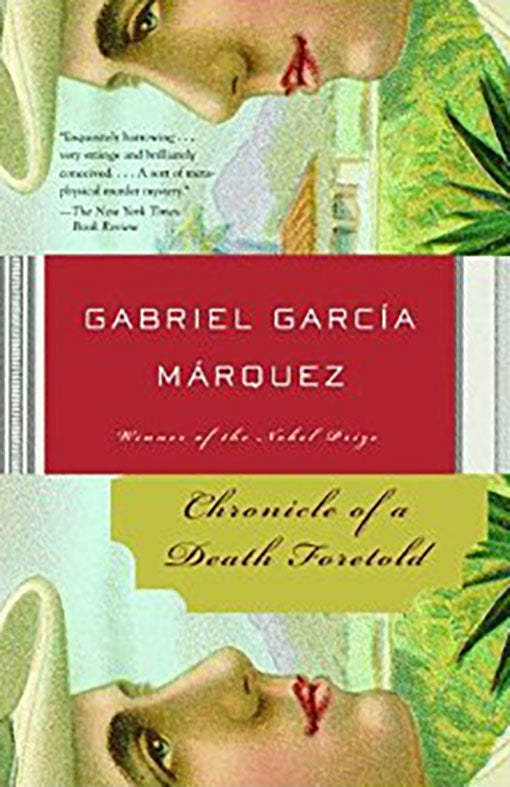 CHRONICLE OF A DEATH FORETOLD | GABRIEL GARCIA MARQUEZ
