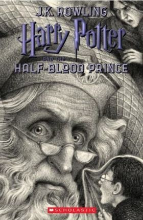 HARRY POTTER AND THE HALF-BLOOD PRINCE | J.K. ROWLING
