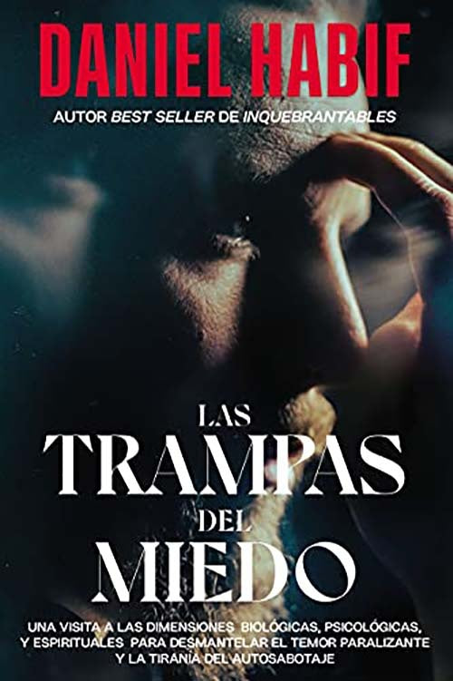 TRAMPAS DEL MIEDO, LAS | DANIEL HABIF
