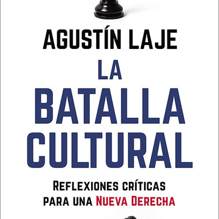 LA BATALLA CULTURAL | AGUSTIN LAJE