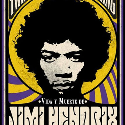 VIDA Y MUERTE DE JIMI HENDRIX | MICK WALL