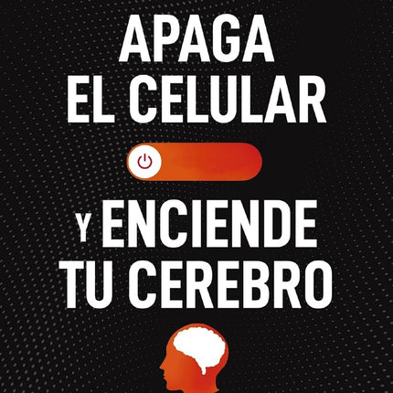 APAGA EL CELULAR Y ENCIENDE TU CEREBRO | PABLO MUÑOZ ITURRIETA