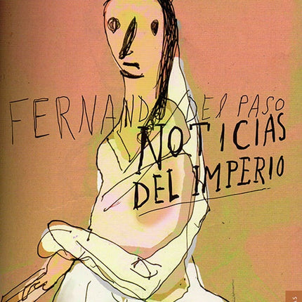 NOTICIAS DEL IMPERIO | FERNANDO DEL PASO