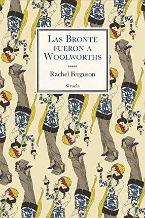 BRONTE FUERON A WOOLWORTHS | RACHEL FERGUSON