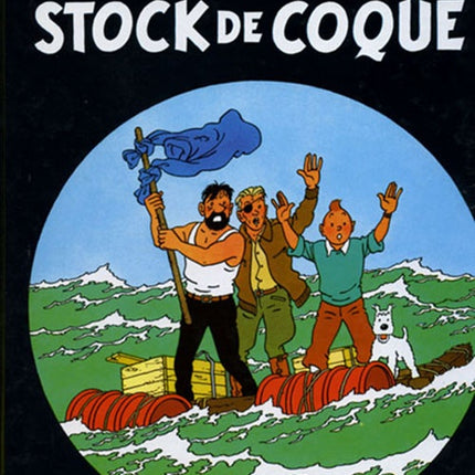 TINTIN STOCK DE COQUE | HERGE