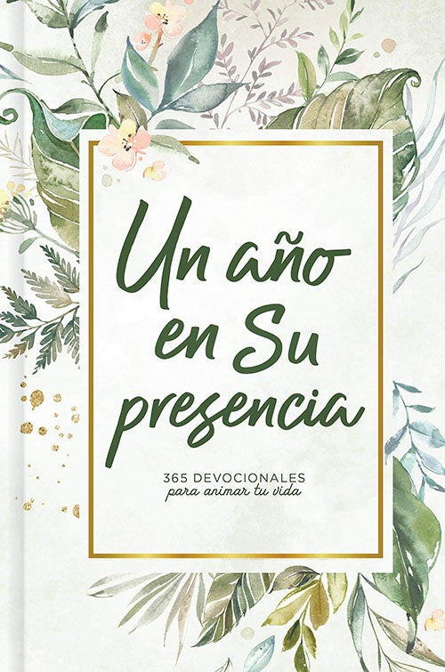 UN AÑO EN SU PRESENCIA | AUTORES VARIOS