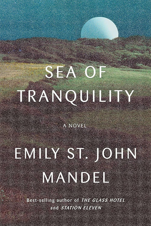 SEA OF TRANQUILITY | EMILY ST JOHN MANDEL