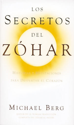 SECRETOS DE ZOHAR, LOS | MICHAEL BERG