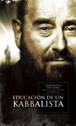 EDUCACION DE UN KABBALISTA | RAV BERG