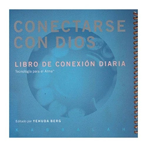 CONECTARSE CON DIOS | YEHUDA BERG