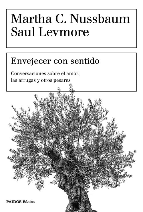 ENVEJECER CON SENTIDO | MARTHA C. NUSSBAUM