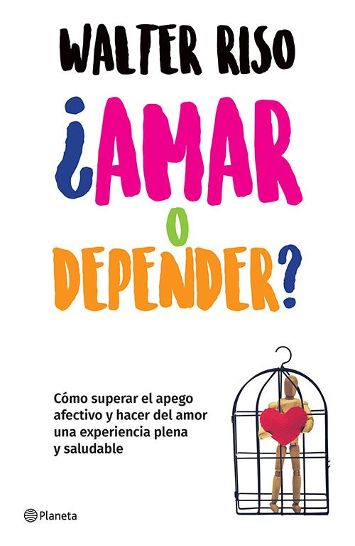 AMAR O DEPENDER? | WALTER RISO