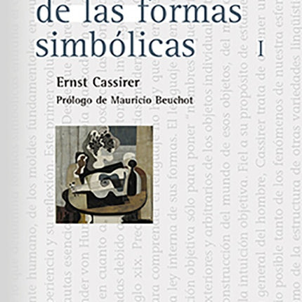 FILOSOFIA DE LAS FORMAS SIMBOLICAS I | ERNST CASSIRER