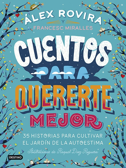 CUENTOS PARA QUERERTE MEJOR | ALEX ROVIRA