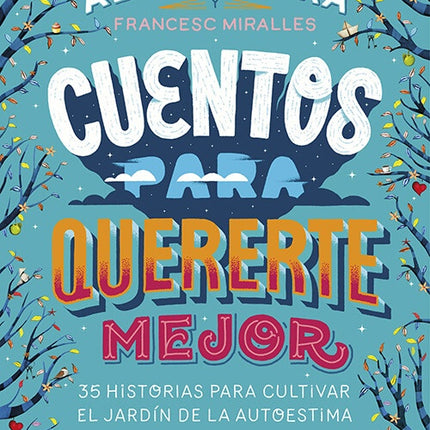 CUENTOS PARA QUERERTE MEJOR | ALEX ROVIRA