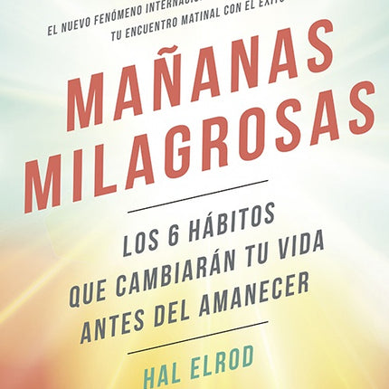 MAÑANAS MILAGROSAS | HAL ELROD