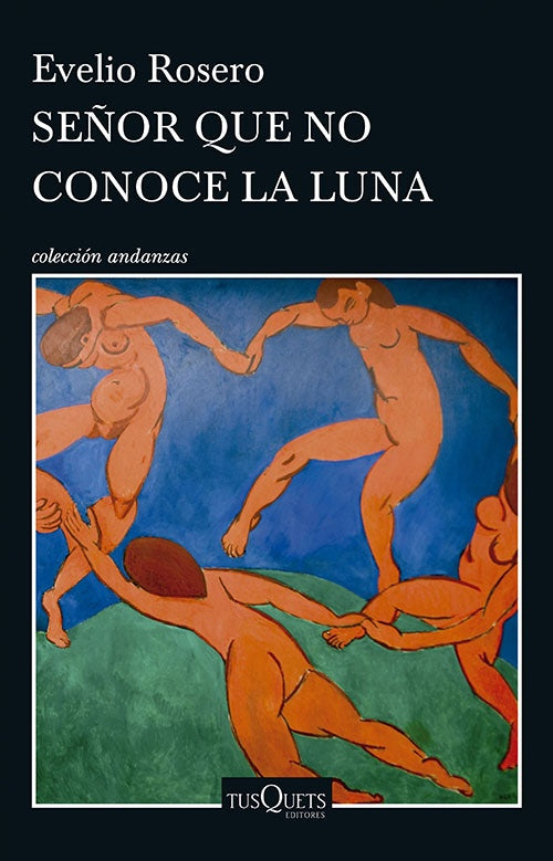 SEÑOR QUE NO CONOCE LA LUNA | EVELIO ROSERO