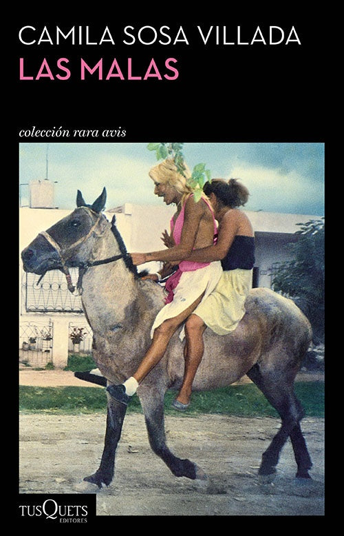 MALAS, LAS | CAMILA SOSA VILLADA