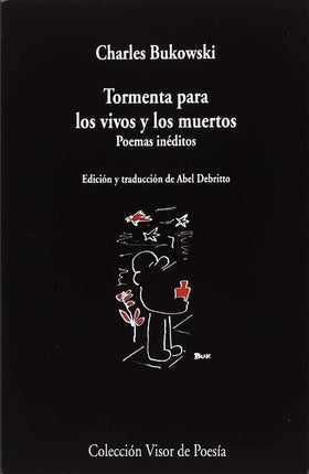 TORMENTA PARA LOS VIVOS Y LOS MUERTOS | CHARLES BUKOWSKI