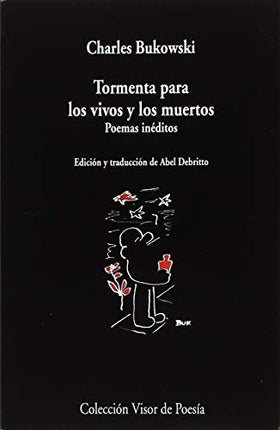 TORMENTA PARA LOS VIVOS Y LOS MUERTOS | CHARLES BUKOWSKI