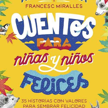 CUENTOS PARA NIÑOS Y NIÑAS FELICES | ALEX ROVIRA