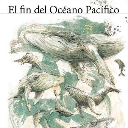 FIN DEL OCEANO PACIFICO, EL | TOMAS GONZALEZ
